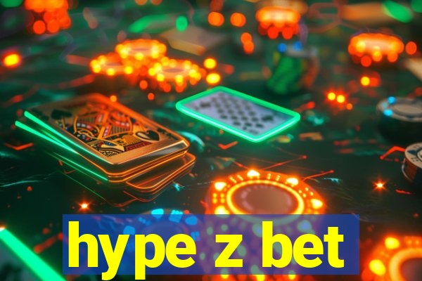 hype z bet